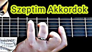 Szeptim Akkordok - Dúr, Moll, Domináns - N1 Gitárleckék