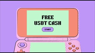 Free USDT /  免费赚取USDT小游戏 / CASH /Game/TON