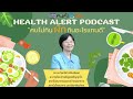 health alert podcast ep22 คนไม่กินผัก กินอะไรแทนดี