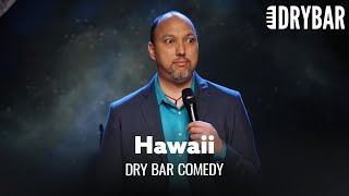 22 Minutes of Hawaii Jokes - Dry Bar Comedy
