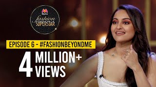 Myntra Fashion Superstar | Episode 6 #FashionBeyondMe| Sonakshi Sinha, Mithila Palkar \u0026 Daniel Bauer