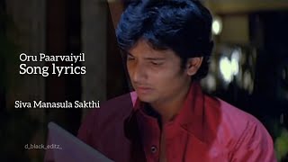 Oru Paarvaiyil Song Lyrics 🤍 | Siva Manasula Sakthi ❤️ | U1 🎶🎹 #sivamanasulasakthi  #u1 #ranjith