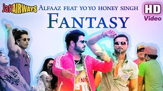 Fantasy - Chipmunk Varshon (Yo Yo Honey Singh) Full HD Song