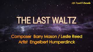 THE LAST WALTZ - ENGELBERT HUMPERDINCK (Karaoke Version)