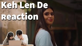 Keh Len De Reaction, Two men, One Love