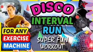 Super Fun Disco Run Workout For Treadmill / Elliptical / Bike / Rowing Machine