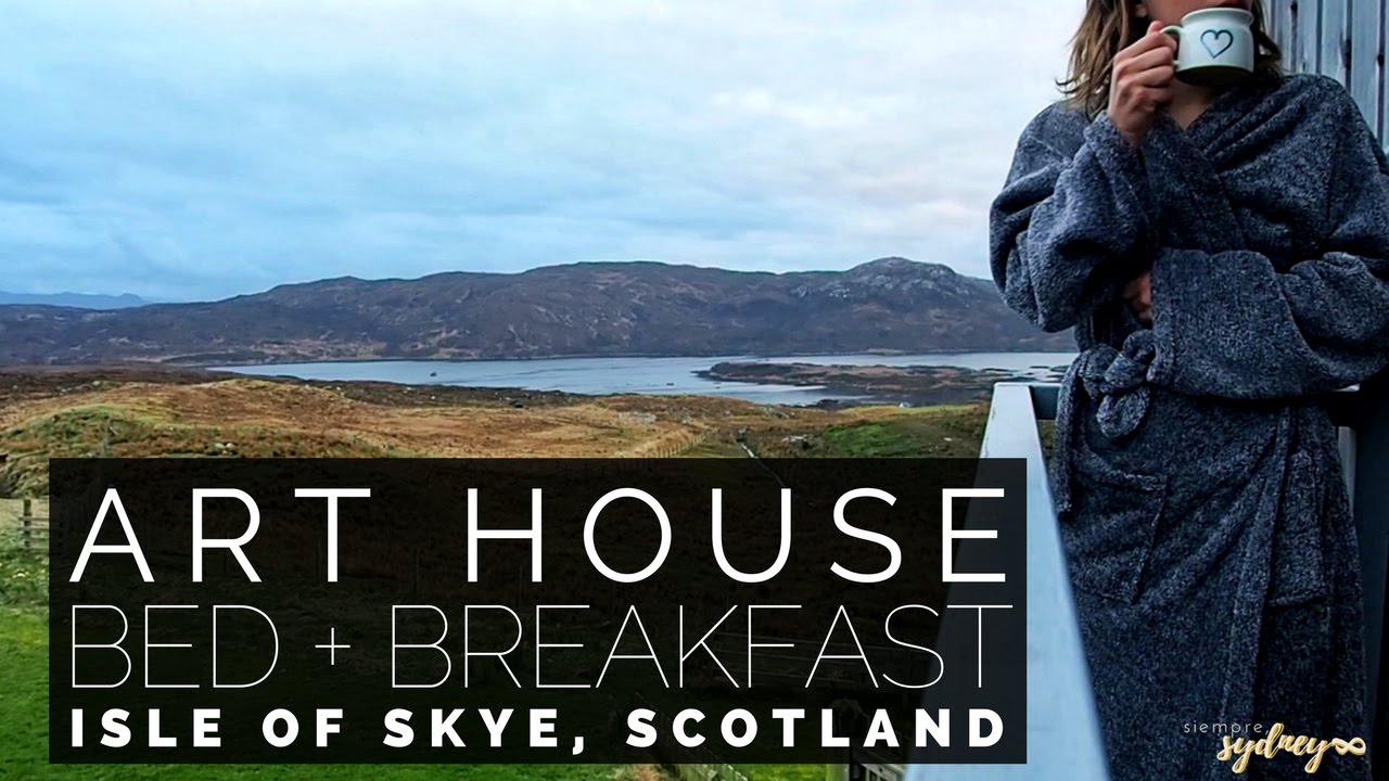 Art House B&B | Best ISLE OF SKYE Accommodation - YouTube