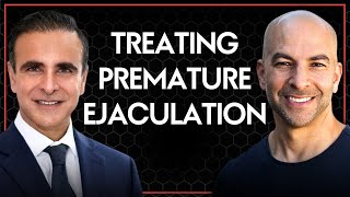 What causes premature ejaculation and what can be done to treat it? | Peter Attia & Mohit Khera