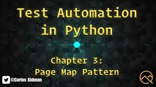 Test Automation in Python - Chapter 3: Page Map Pattern