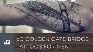 60 Golden Gate Bridge Tattoos For Men
