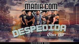 Despedida - Forró Mania [Repertório Novo 2020]