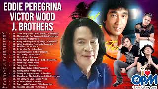 J. Brothers, Eddie Peregrina, Victor Wood Nonstop Playlist 2022 || Pampatulog Nonstop OPM Love Songs