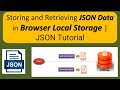 Storing and Retrieving JSON Data in Browser Local Storage | JSON Tutorial