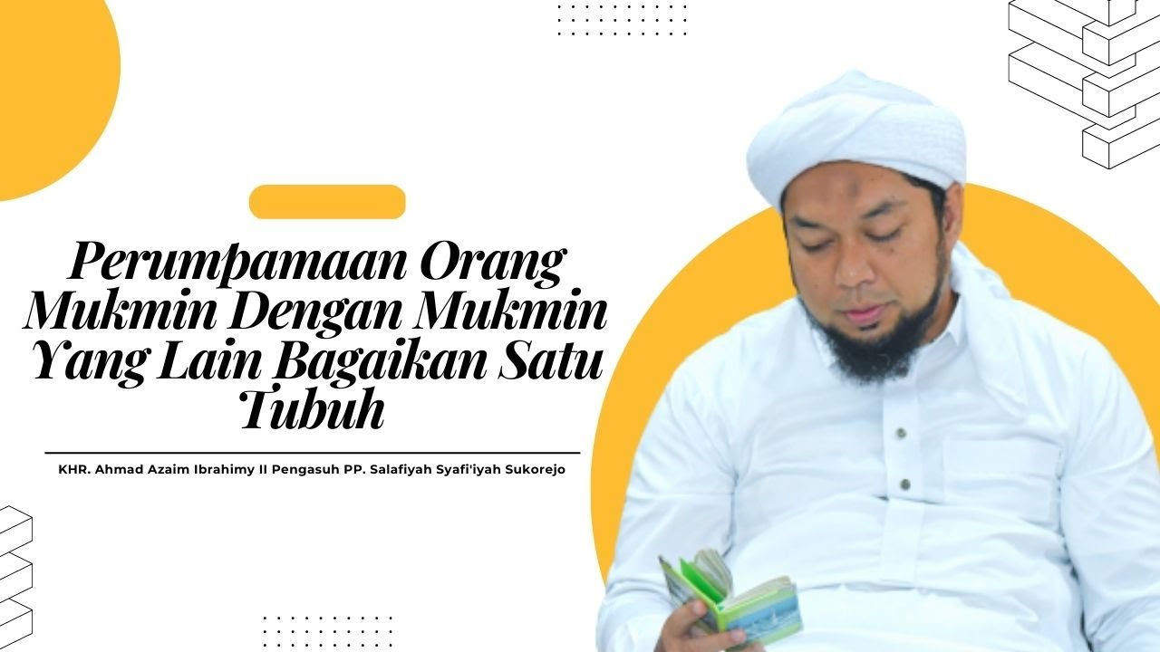 Perumpamaan Orang Mukmin Dengan Mukmin Yang Lain Bagaikan Satu Tubuh II ...