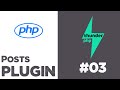 Posts plugin for thunderPHP Framework #03 | Plugin creation | Quick programming tutorial