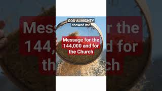 🔴REVELATION: CHURCH, WHEAT AND 144.000