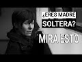 🤰🏻👩‍👧‍👦Motivación Para MADRES SOLTERAS | Como SALIR ADELANTE Siendo Madre Soltera | (Parte 2*)