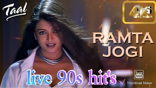 Ramta Jogi | Taal | Aishwarya Rai | Anil Kapoor | Alka Yagnik | Sukhwinder | A.R.Rahman | 90's Hits