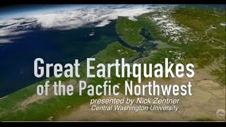 Great Earthquakes of the Pacific Northwest