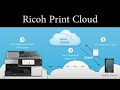 Ricoh Cloud Print Demonstration