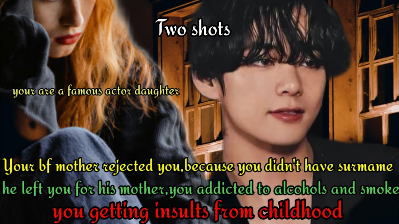 Taehyung Ff Part 2 He Left You For His Mother She Rejected You Becoz Taehyung Ff Part 2 He Left You For His Mother She Rejected You Becoz