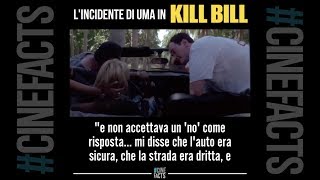 L'incidente di Uma Thurman sul set di Kill Bill #CineFacts