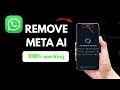 How To Remove Meta AI on WhatsApp (2026 NEW!)
