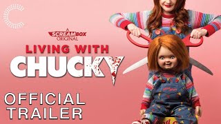 Living with Chucky | Official Trailer