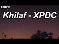 Khilaf - XPDC || LIRIK