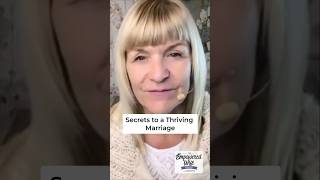 Secrets To A Thriving Marriage