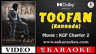 Toofan Karaoke with Kannada Lyrics | KGF Chapter 2 | S A KARAOKES #ToofanKaraoke #sakaraokes