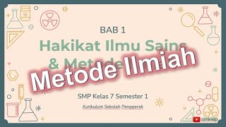 Bab 1 Hakikat Ilmu Sains dan Metode Ilmiah #3 (Metode Ilmiah) | IPA SMP Kelas 7 | Sekolah Penggerak