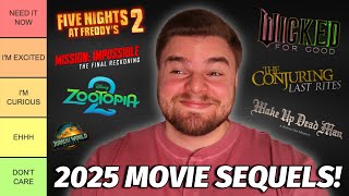 2025 Movie Sequels Ranked by Excitement! (TIER LIST)