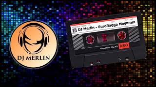 DJ MERLIN - EuroRagga Megamix (Audio)