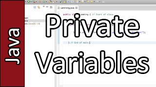 Private Variables - Java Programming Tutorial #15 (PC / Mac 2015)
