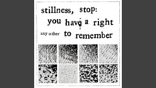 Stillness, Stop