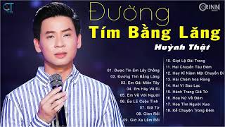 Đường Tím Bằng Lăng I Liên Khúc Bolero Nhạc Vàng Hải Ngoại Xưa | Huỳnh Thật