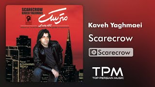 Kaveh Yaghmaei Scarecrow - آلبوم مترسک از کاوه یغمایی