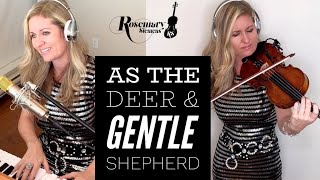 As The Deer/Gentle Shepherd - Peaceful Hymn Medley (Rosemary Siemens)