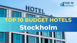 Top 10 Budget Hotels in Stockholm