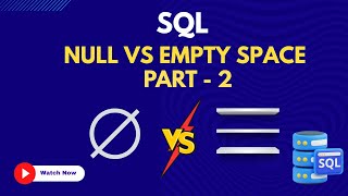 48. Null vs Empty Space
