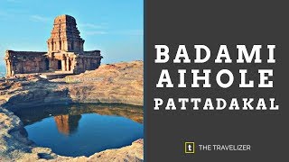 Badami Pattadakal Aihole Tour Karnataka India