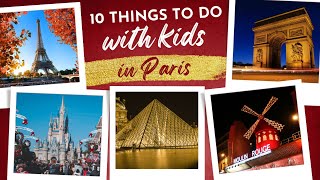 10 Things To Do With Kids in Paris