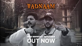 BADNAAM | New Punjabi Song | PRINCE NURPURIYA f.T @kartikxlohlta420