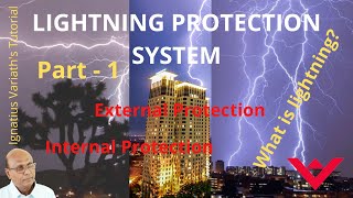 Lightning Protection System | What is Lightning | External Protection | Internal Protection | LPS