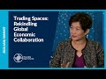 Trading Spaces: Rekindling Global Economic Collaboration | Asia Summit 2024