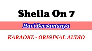 Sheila On 7 - Hari Bersamanya (KARAOKE VERSION)