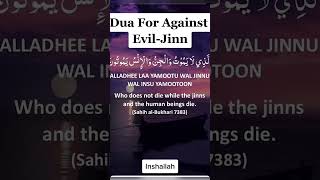 Dua for Against Evil-jinn 🤲🏻