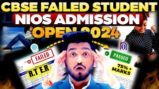NIOS Admission Open 2024 for CBSE Failed RT, ER, Improvement 75%+ Marks | Last D