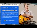 Masterclass Composição na Prática | Nelson Faria